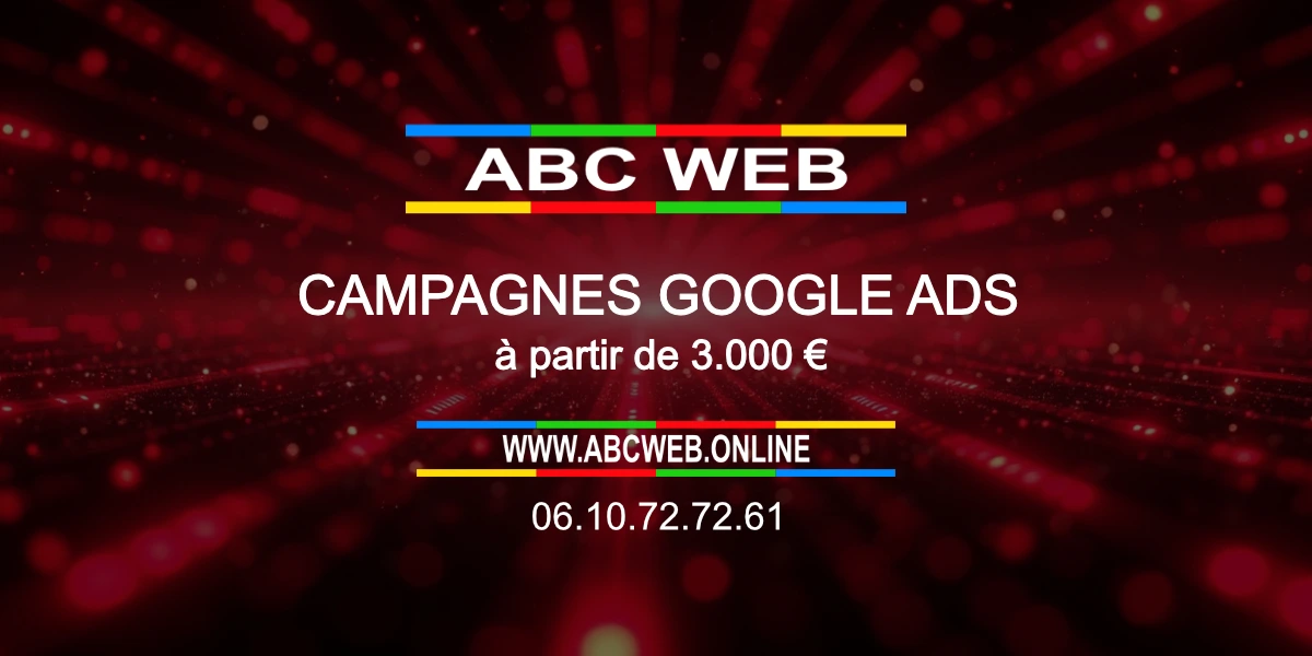ALT (≈200 mots) — Ce visuel illustre l’offre ABC WEB pour des campagnes Google Ads performantes à partir de 3.000 € 💰. L’image met en avant un fond rouge dynamique symbolisant l’énergie ⚡ et la vitesse de diffusion des annonces sur Google. Elle reflète l’expertise d’ABC WEB dans la gestion complète des campagnes SEA : structuration Search 🔎, Performance Max 🚀, Display 🖼️, YouTube 🎥, campagnes locales et Smart Shopping. Nos spécialistes optimisent les annonces RSA, les extensions (appels ☎️, liens annexes 🔗, extraits enrichis 📑, localisation 📍) et le ciblage avancé (géographique 🌍, démographique 👥, horaire ⏰, appareil 💻📱). Le suivi est assuré via Google Analytics 4 et Tag Manager pour mesurer chaque conversion 📊, en conformité RGPD et Consent Mode 🛡️. Nos tests A/B continus permettent d’augmenter les taux de clics et conversions 📈, avec un pilotage basé sur les objectifs tROAS et tCPA. Que vous soyez indépendant, TPE, PME ou groupe, nous adaptons votre stratégie Google Ads à vos besoins spécifiques en France 🇫🇷. Contactez ABC WEB pour maximiser votre retour sur investissement : 📞 06.10.72.72.61 • 🌐 https://www.abcweb.online • GPS 📍 47.750839, 7.335888.